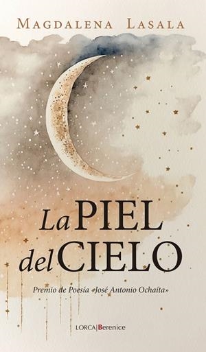 LA PIEL DEL CIELO | 9788410356832 | MAGDALENA LASALA | Llibres Parcir | Llibreria Parcir | Llibreria online de Manresa | Comprar llibres en català i castellà online