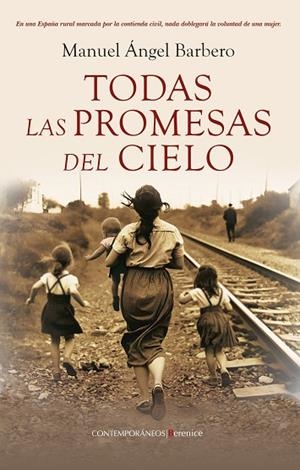 TODAS LAS PROMESAS DEL CIELO | 9788410356771 | MANUEL ÁNGEL BARBERO | Llibres Parcir | Llibreria Parcir | Llibreria online de Manresa | Comprar llibres en català i castellà online