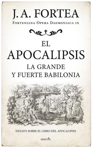 EL APOCALIPSIS | 9788419979629 | JOSÉ ANTONIO FORTEA | Llibres Parcir | Librería Parcir | Librería online de Manresa | Comprar libros en catalán y castellano online