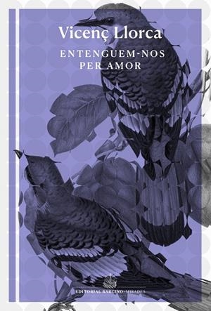 ENTENGUEM-NOS PER AMOR | 9788416726493 | LLORCA I BERROCAL, VICENÇ | Llibres Parcir | Llibreria Parcir | Llibreria online de Manresa | Comprar llibres en català i castellà online