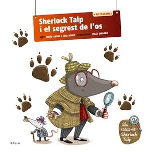 SHERLOCK TALP I EL SEGREST DE L'OS | 9788447954575 | ANTÓN BLANCO, ROCÍO/NUÑEZ MADRID, DOLORES | Llibres Parcir | Llibreria Parcir | Llibreria online de Manresa | Comprar llibres en català i castellà online