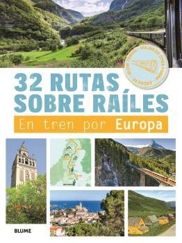 32 RUTAS SOBRE RAÍLES | 9788410469631 | MALTOR, BRUNO | Llibres Parcir | Llibreria Parcir | Llibreria online de Manresa | Comprar llibres en català i castellà online