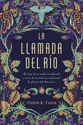 LA LLAMADA DEL RÍO | 9788491114390 | TAFUR, JOSEPH | Llibres Parcir | Llibreria Parcir | Llibreria online de Manresa | Comprar llibres en català i castellà online