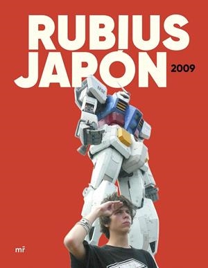 RUBIUS. JAPÓN 2009 | 9788427054189 | RUBIUS | Llibres Parcir | Llibreria Parcir | Llibreria online de Manresa | Comprar llibres en català i castellà online