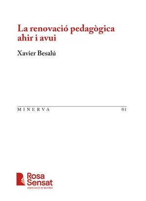 LA RENOVACIÓ PEDAGÒGICA AHIR I AVUI | 9788412789492 | BESALÚ, XAVIER | Llibres Parcir | Llibreria Parcir | Llibreria online de Manresa | Comprar llibres en català i castellà online