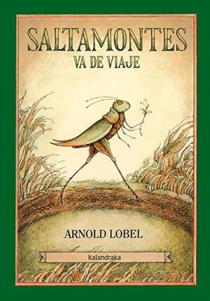 SALTAMONTES VA DE VIAJE | 9788484643371 | LOBEL, ARNOLD | Llibres Parcir | Llibreria Parcir | Llibreria online de Manresa | Comprar llibres en català i castellà online