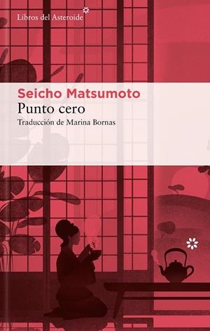 PUNTO CERO | 9788410178205 | MATSUMOTO, SEICHO | Llibres Parcir | Librería Parcir | Librería online de Manresa | Comprar libros en catalán y castellano online