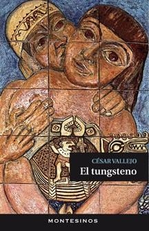 EL TUNGSTENO | 9788415216827 | VALLEJO, CÉSAR | Llibres Parcir | Llibreria Parcir | Llibreria online de Manresa | Comprar llibres en català i castellà online