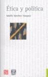 ÉTICA Y POLÍTICA | 9789681684235 | SÁNCHEZ VÁZQUEZ, ADOLFO | Llibres Parcir | Llibreria Parcir | Llibreria online de Manresa | Comprar llibres en català i castellà online