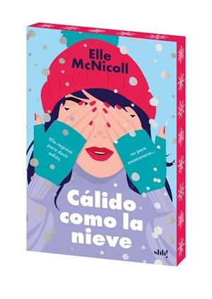 CÁLIDO COMO LA NIEVE | 9788414065402 | MCNICOLL, ELLE | Llibres Parcir | Llibreria Parcir | Llibreria online de Manresa | Comprar llibres en català i castellà online