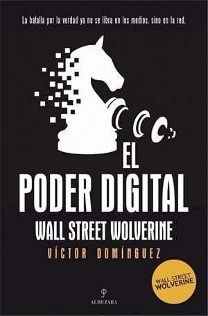 EL PODER DIGITAL | 9791370200589 | VÍCTOR DOMÍNGUEZ (WALL STREET WOLVERINE) | Llibres Parcir | Llibreria Parcir | Llibreria online de Manresa | Comprar llibres en català i castellà online