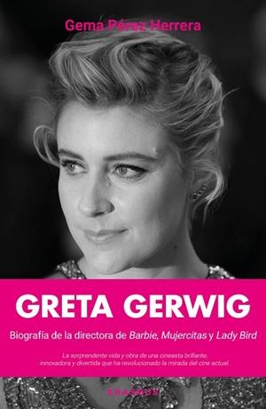 GRETA GERWIG | 9791370200893 | GEMA PÉREZ HERRERA | Llibres Parcir | Llibreria Parcir | Llibreria online de Manresa | Comprar llibres en català i castellà online