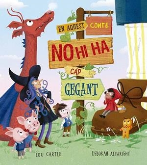 EN AQUEST CONTE NO HI HA CAP GEGANT | 9788491458470 | CARTER, LOU | Llibres Parcir | Llibreria Parcir | Llibreria online de Manresa | Comprar llibres en català i castellà online