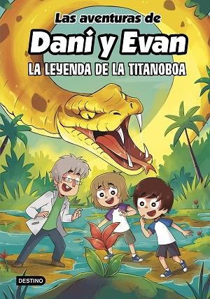 LAS AVENTURAS DE DANI Y EVAN 13. LA LEYENDA DE LA TITANOBOA | 9788408309444 | LAS AVENTURAS DE DANI Y EVAN/KOEY, MILI | Llibres Parcir | Llibreria Parcir | Llibreria online de Manresa | Comprar llibres en català i castellà online