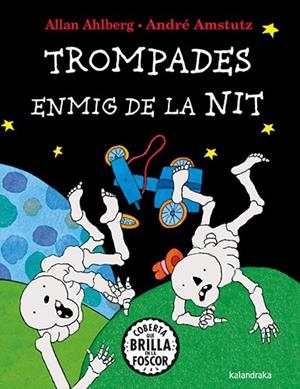 TROMPADES ENMIG DE LA NIT | 9788410387140 | AHLBERG, ALLAN | Llibres Parcir | Librería Parcir | Librería online de Manresa | Comprar libros en catalán y castellano online