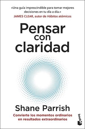 PENSAR CON CLARIDAD | 9788408298670 | PARRISH, SHANE | Llibres Parcir | Llibreria Parcir | Llibreria online de Manresa | Comprar llibres en català i castellà online
