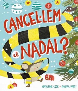 CANCEL·LEM EL NADAL? | 9788448965525 | COOK, MADELEINE | Llibres Parcir | Llibreria Parcir | Llibreria online de Manresa | Comprar llibres en català i castellà online