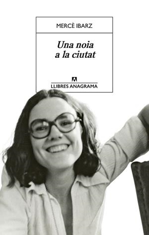 UNA NOIA A LA CIUTAT | 9788433948007 | IBARZ, MERCÈ | Llibres Parcir | Llibreria Parcir | Llibreria online de Manresa | Comprar llibres en català i castellà online