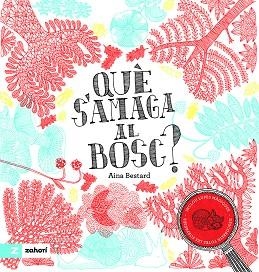 QUÈ S'AMAGA AL BOSC? | 9791387709587 | BESTARD, AINA | Llibres Parcir | Llibreria Parcir | Llibreria online de Manresa | Comprar llibres en català i castellà online