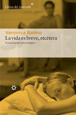 LA VIDA ES BREVE, ETCÉTERA | 9788410178540 | RAIMO, VERONICA | Llibres Parcir | Llibreria Parcir | Llibreria online de Manresa | Comprar llibres en català i castellà online