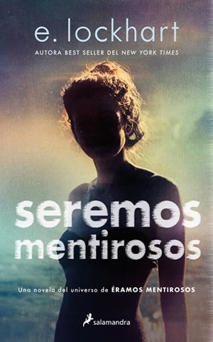 SEREMOS MENTIROSOS | 9788419868589 | LOCKHART, E. | Llibres Parcir | Llibreria Parcir | Llibreria online de Manresa | Comprar llibres en català i castellà online