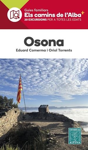 OSONA - CAMINS DE L'ALBA | 9788470111921 | COMERMA, EDUARD | Llibres Parcir | Llibreria Parcir | Llibreria online de Manresa | Comprar llibres en català i castellà online