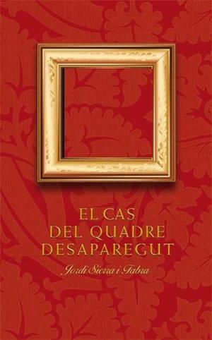 EL CAS DEL QUADRE DESAPAREGUT | 9788424646585 | SIERRA I FABRA, JORDI | Llibres Parcir | Llibreria Parcir | Llibreria online de Manresa | Comprar llibres en català i castellà online