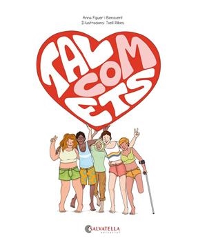 TAL COM ETS | 9788419565273 | FIGUER I BENAVENT, ANNA | Llibres Parcir | Llibreria Parcir | Llibreria online de Manresa | Comprar llibres en català i castellà online