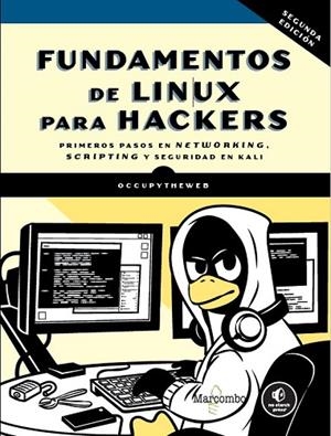 FUNDAMENTOS DE LINUX PARA HACKERS, 2.ª EDICIÓN | 9788426740618 | , OCCUPYTHEWEB | Llibres Parcir | Librería Parcir | Librería online de Manresa | Comprar libros en catalán y castellano online