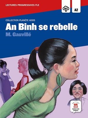AN BINH SE REBELLE,  COLLECTION PLANÈTE ADOS | 9788415640035 | GAUVILLÉ, MARIE | Llibres Parcir | Llibreria Parcir | Llibreria online de Manresa | Comprar llibres en català i castellà online