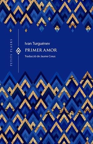 PRIMER AMOR | 9791399051285 | TURGUÉNEV, IVAN | Llibres Parcir | Librería Parcir | Librería online de Manresa | Comprar libros en catalán y castellano online