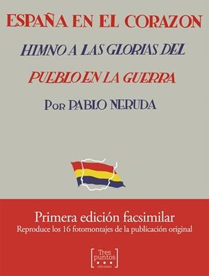 ESPAÑA EN EL CORAZÓN | 9788417348120 | NERUDA, PABLO | Llibres Parcir | Librería Parcir | Librería online de Manresa | Comprar libros en catalán y castellano online