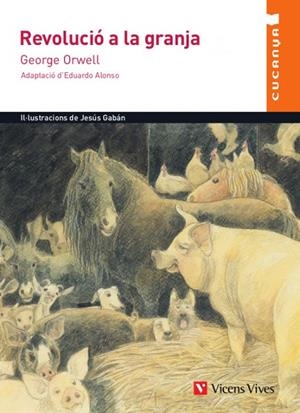 REVOLUCIO A LA GRANJA (CUCANYA) | 9788468284187 | G. ORWELL | Llibres Parcir | Llibreria Parcir | Llibreria online de Manresa | Comprar llibres en català i castellà online