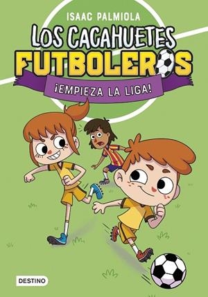 LOS CACAHUETES FUTBOLEROS 1. ¡EMPIEZA LA LIGA! | 9788408289081 | PALMIOLA, ISAAC | Llibres Parcir | Llibreria Parcir | Llibreria online de Manresa | Comprar llibres en català i castellà online