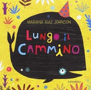 LUNGO IL CAMINO | 9788895933740 | RUÍZ, MARIANA | Llibres Parcir | Llibreria Parcir | Llibreria online de Manresa | Comprar llibres en català i castellà online