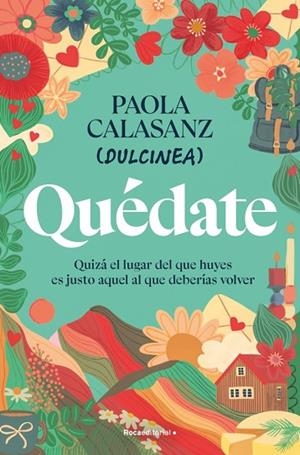 QUÉDATE | 9788410096646 | CALASANZ (DULCINEA), PAOLA | Llibres Parcir | Llibreria Parcir | Llibreria online de Manresa | Comprar llibres en català i castellà online
