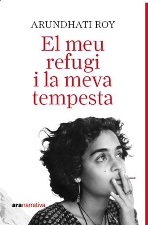 EL MEU REFUGI I LA MEVA TEMPESTA | 9788411731737 | ROY, ARUNDATHI | Llibres Parcir | Llibreria Parcir | Llibreria online de Manresa | Comprar llibres en català i castellà online