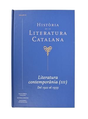 HISTÒRIA DE LA LITERATURA CATALANA. VOLUM VII. LITERATURA CONTEMPORÀNIA (III) DE | 9788491563716 | CAMPILLO, MARÍA / CASTELLANOS, JORDI | Llibres Parcir | Llibreria Parcir | Llibreria online de Manresa | Comprar llibres en català i castellà online