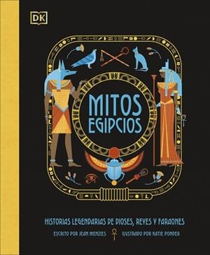 MITOS EGIPCIOS | 9780241736838 | MENZIES, JEAN | Llibres Parcir | Llibreria Parcir | Llibreria online de Manresa | Comprar llibres en català i castellà online