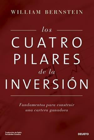 LOS CUATRO PILARES DE LA INVERSIÓN | 9788423439140 | BERNSTEIN, WILLIAM | Llibres Parcir | Llibreria Parcir | Llibreria online de Manresa | Comprar llibres en català i castellà online