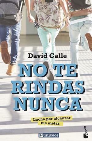 NO TE RINDAS NUNCA | 9788427048775 | CALLE, DAVID | Llibres Parcir | Librería Parcir | Librería online de Manresa | Comprar libros en catalán y castellano online