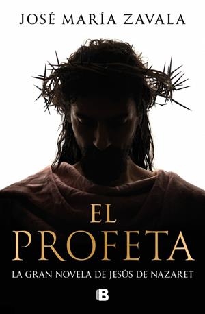 EL PROFETA | 9788466682770 | ZAVALA, JOSÉ MARÍA | Llibres Parcir | Llibreria Parcir | Llibreria online de Manresa | Comprar llibres en català i castellà online