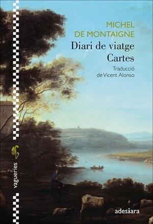 DIARI DE VIATGE / CARTES | 9788419908292 | DE MONTAIGNE, MICHEL | Llibres Parcir | Llibreria Parcir | Llibreria online de Manresa | Comprar llibres en català i castellà online