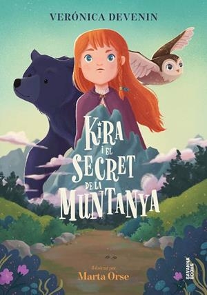 KIRA I EL SECRET DE LA MUNTANYA | 9791399026542 | DEVENIN VERA, VERÓNICA/ORSE, MARTA | Llibres Parcir | Llibreria Parcir | Llibreria online de Manresa | Comprar llibres en català i castellà online