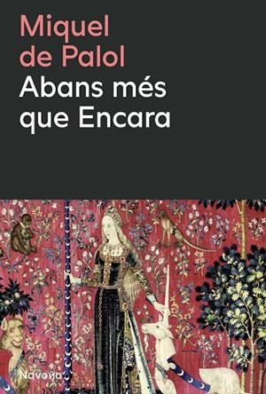 ABANS MÉS QUE ENCARA | 9788410180659 | DE PALOL I MUNTANYOLA, MIQUEL | Llibres Parcir | Librería Parcir | Librería online de Manresa | Comprar libros en catalán y castellano online