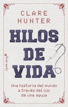 HILOS DE VIDA | 9788412953183 | HUNTER, CLARE | Llibres Parcir | Llibreria Parcir | Llibreria online de Manresa | Comprar llibres en català i castellà online