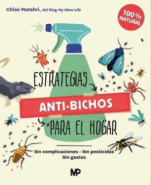 ESTRATEGIAS ANTI-BICHOS PARA EL HOGAR | 9788484769811 | METAHRI, CHLOÉ | Llibres Parcir | Llibreria Parcir | Llibreria online de Manresa | Comprar llibres en català i castellà online