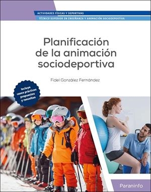 PLANIFICACIÓN DE LA ANIMACIÓN SOCIODEPORTIVA | 9788428362719 | GONZÁLEZ FERNÁNDEZ, FIDEL | Llibres Parcir | Llibreria Parcir | Llibreria online de Manresa | Comprar llibres en català i castellà online