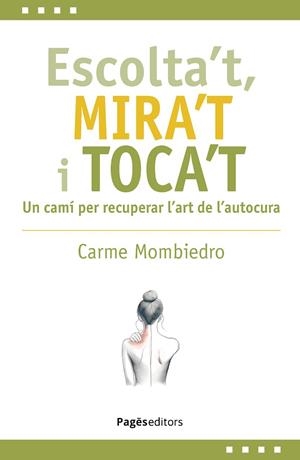 ESCOLTA'T, MIRA'T I TOCA'T | 9788413036731 | MOMBIEDRO DE CASTELLARNAU, CARME | Llibres Parcir | Llibreria Parcir | Llibreria online de Manresa | Comprar llibres en català i castellà online