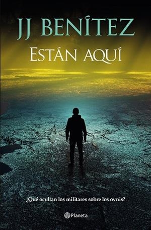 ESTÁN AQUÍ | 9788408305941 | BENITEZ, J. J. | Llibres Parcir | Llibreria Parcir | Llibreria online de Manresa | Comprar llibres en català i castellà online